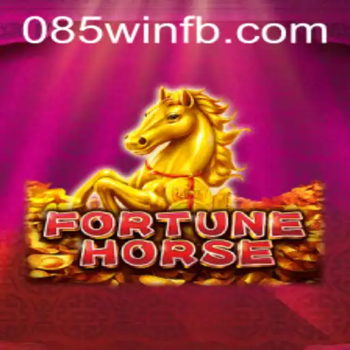 FortuneHorse: A New Era in Gaming with the 085win Feature