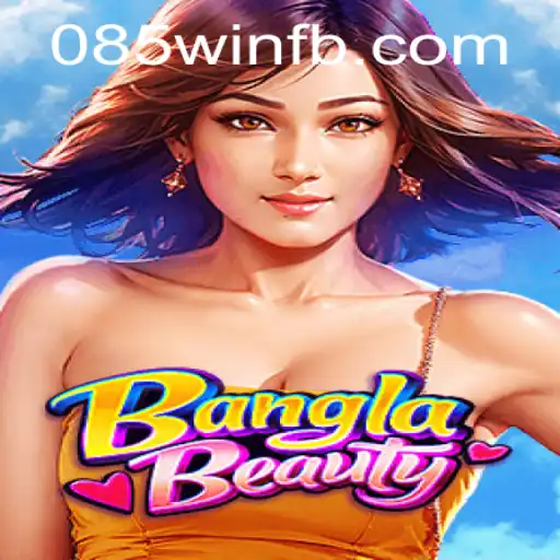 Explorando o Fascinante Mundo de BanglaBeauty e a Estratégia 085win